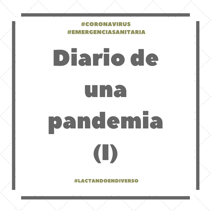 Coronavirus: Diario de una pandemia (I)